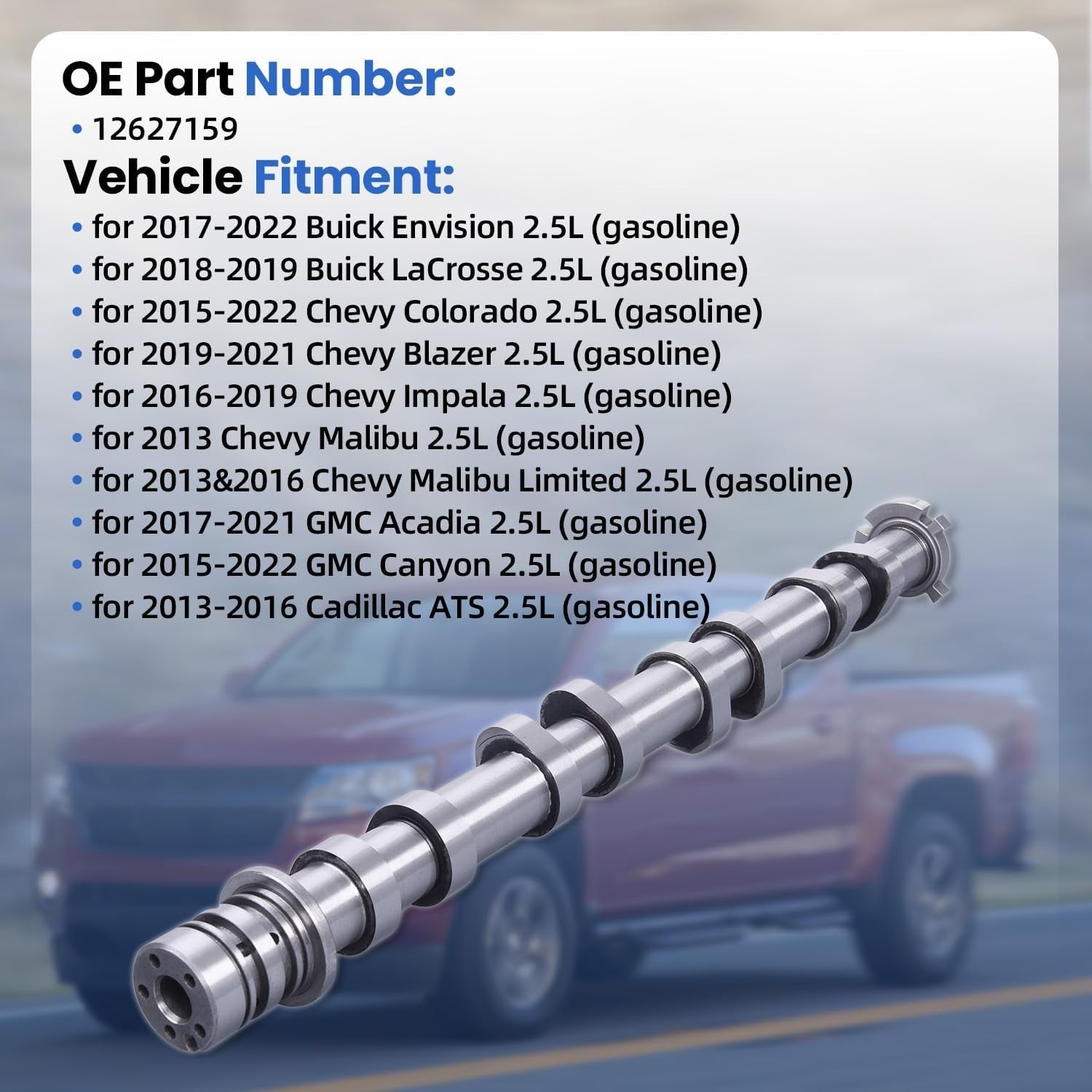 12627159 Exhaust Camshaft For Buick Envision Chevrolet Colorado GMC Acadia