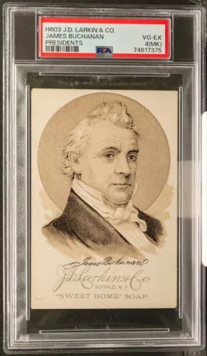 74617375 JAMES BUCHANAN 1885 H603 J.D. Larkin & Co Presidents Card PSA 4