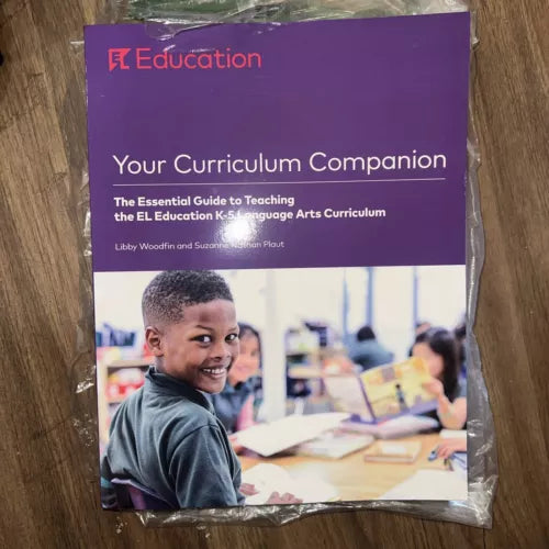 Your Curriculum Companion: The Essential Guide to Teaching the EL Education K-5