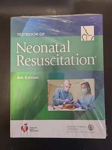 Textbook of Neonatal Resuscitation NRP 8th Edition